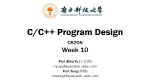 C/C++ Program Design CS205 Week 10
