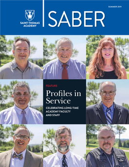 Profiles in Service CELEBRATING LONG-TIME ACADEMY FACULTY and STAFF from the BOARD CHAIR