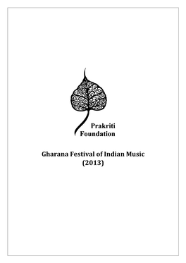 Gharana Festival of Indian Music (2013) About Gharana Festival 2013