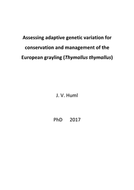 Assessing Adaptive Genetic Variation for Conservation and Management of the European Grayling (Thymallus Thymallus)