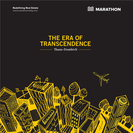 THE ERA of TRANSCENDENCE Ane-Dombivli a FACT-FILE on the GROWTH of NAVI MUMBAI on the GROWTH of NAVI a FACT-FILE