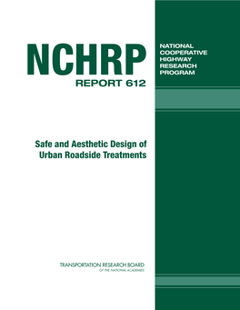 NCHRP Report 612 – Safe and Aesthetic Design of Urban