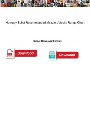 Hornady Bullet Recommended Muzzle Velocity Range Chart