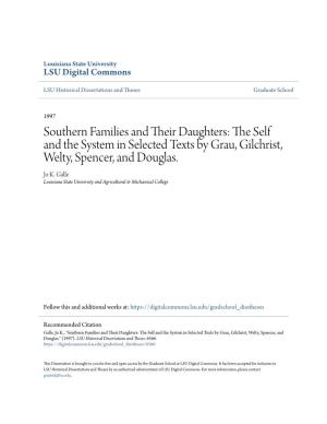 Southern Families and Their Daughters: the Self and the System in Selected Texts by Grau, Gilchrist, Welty, Spencer, and Douglas