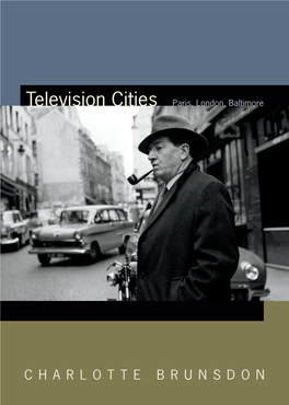 Television Cities Paris, London, Baltimore