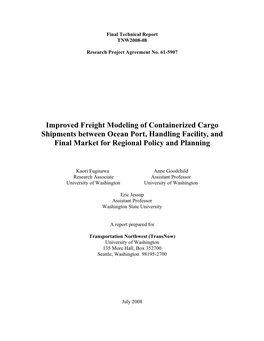 Improved Freight Modeling of Containerized Cargo Shipments Between Ocean Port, Handling Facility, and Final Market for Regional Policy and Planning