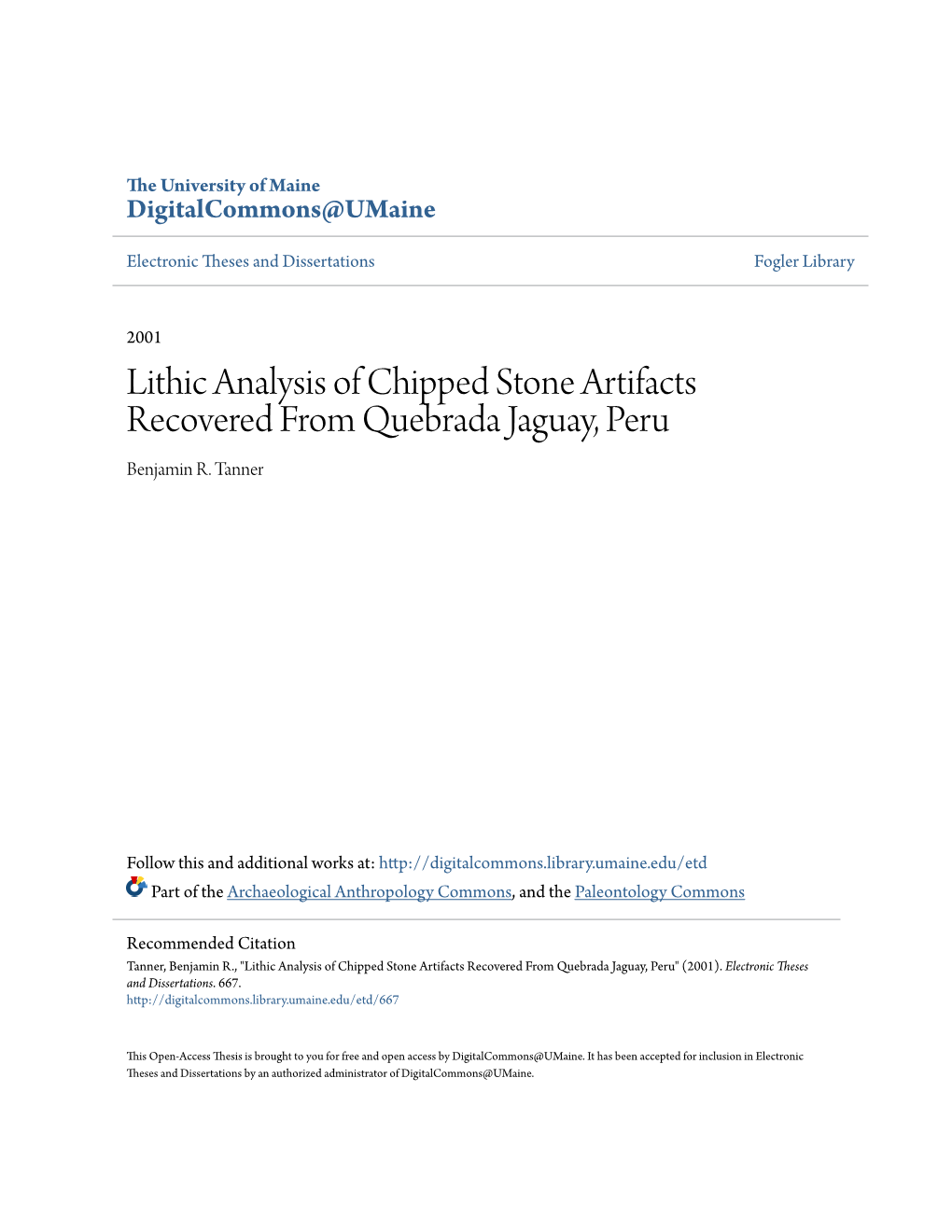 Lithic Analysis of Chipped Stone Artifacts Recovered from Quebrada Jaguay, Peru Benjamin R