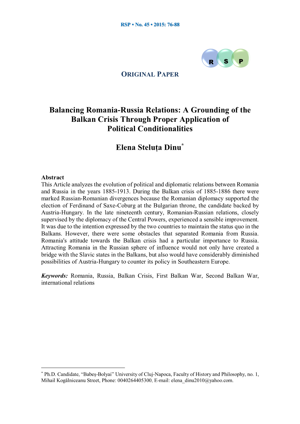 Balancing Romania-Russia Relations: a Grounding of the Balkan Crisis Through Proper Application of Political Conditionalities