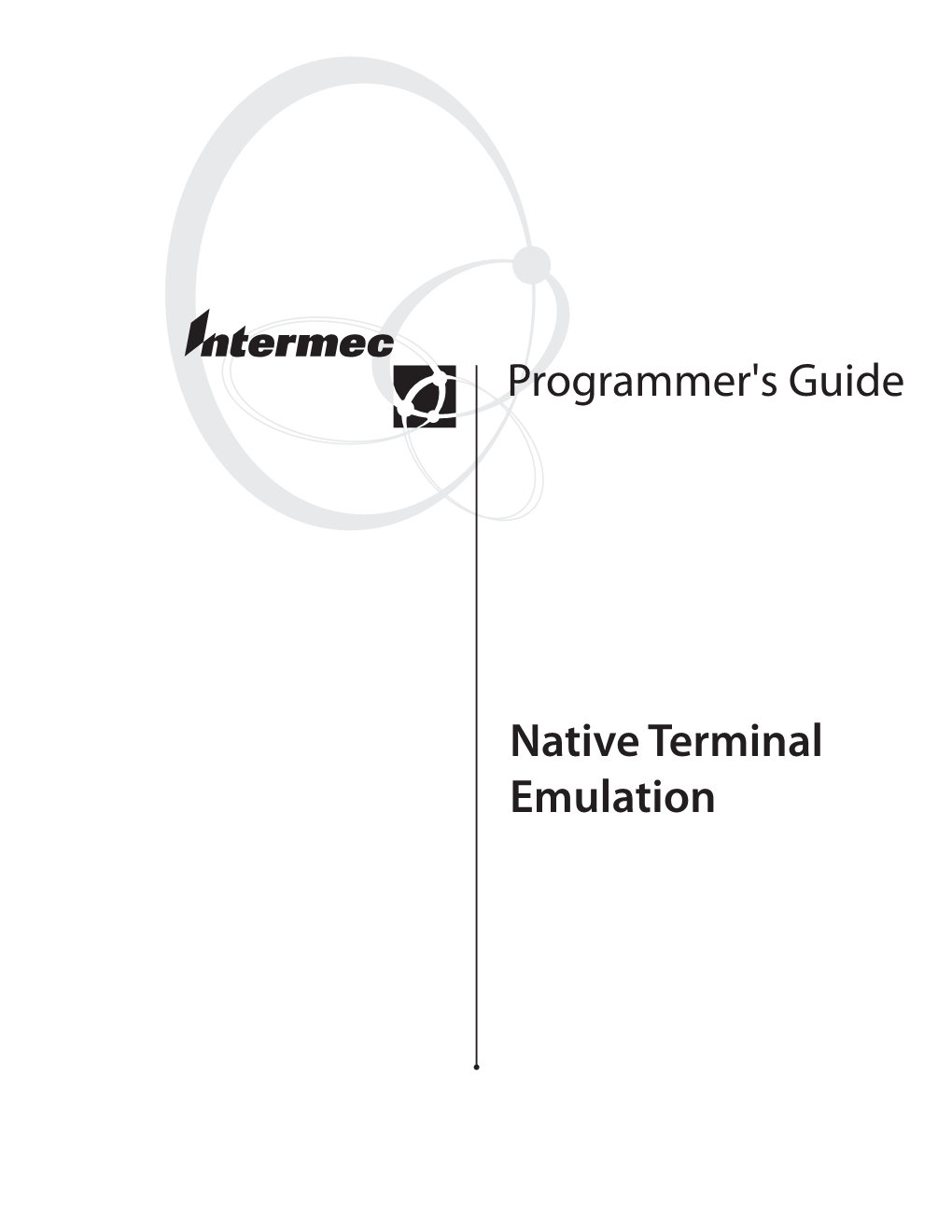 Native Terminal Emulation Programmer's Guide - October 2003 *977-055-006*D P/N 977-055-006 REV D