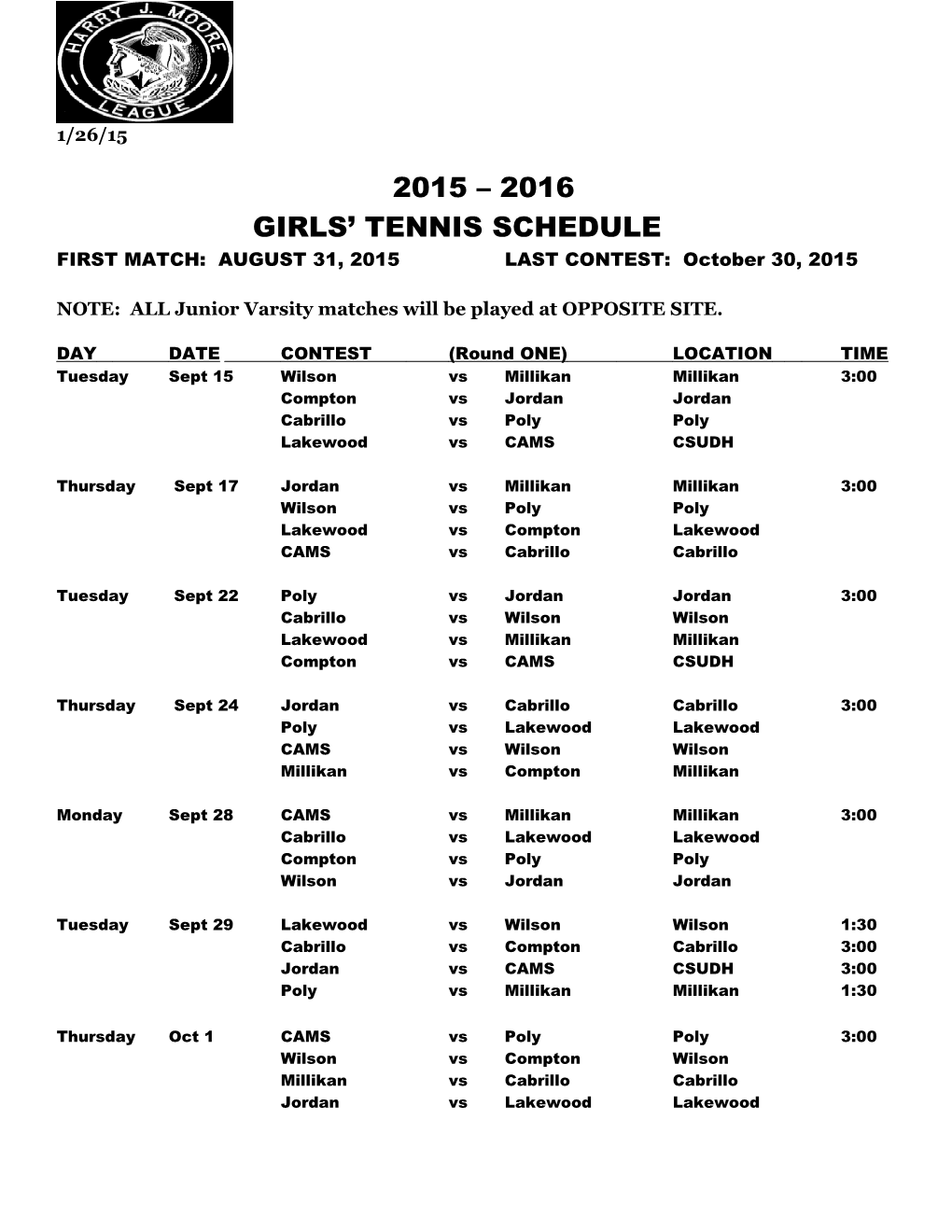 NOTE: ALL Junior Varsity Matches Will Be Played at OPPOSITE SITE