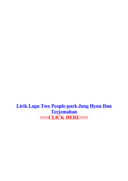 Lirik Lagu Two People-Park Jang Hyun Dan Terjemahan