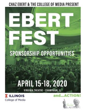 APRIL 15-18, 2020 VIRGINIA THEATRE • CHAMPAIGN, IL And...ACTION! AND...ACTION! the 22Nd Roger Ebert’S Film Festival