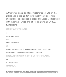 Or, Life on the Plains and in the Golden State Thirty Years Ago, with Miscellaneous Sketches in Prose and Verse