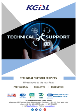 TECHNICAL SUPPORT SERVICES We Take You to the Next Level PROFESSIONAL | PROACTIVE | PRODUCTIVE
