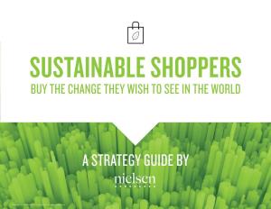 Sustainable Shoppers Buy the Change They Wish to See in the World