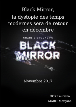 Black Mirror, La Dystopie Des Temps Modernes Sera De Retour En