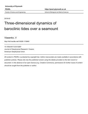 Three-Dimensional Dynamics of Baroclinic Tides Over a Seamount