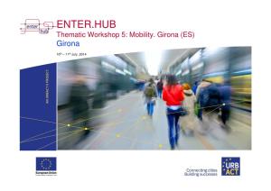 ENTER.HUB PROJECT Thematic Workshop 5: Mobility