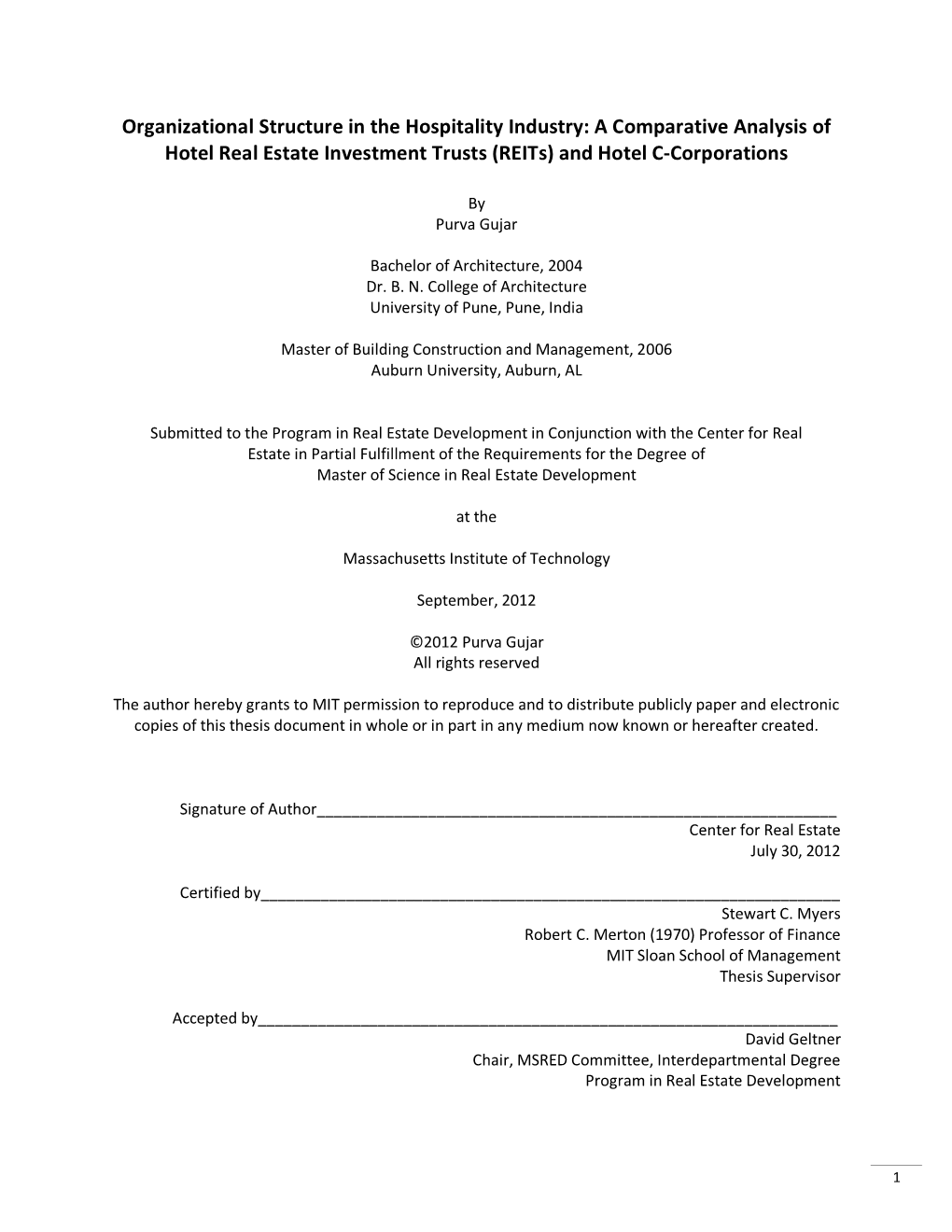Organizational Structure in the Hospitality Industry: a Comparative Analysis of Hotel Real Estate Investment Trusts (Reits) and Hotel C-Corporations