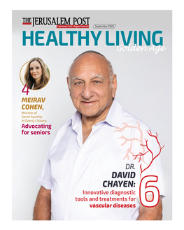 David Chayen: Innovative Diagnostic Tools and Treatments for Vascular Diseases 6 HEALTHY Livinggolden Age New in Israel