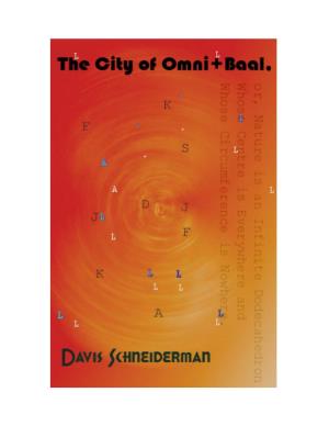 The City of Omni+Baal by Davis Schneiderman