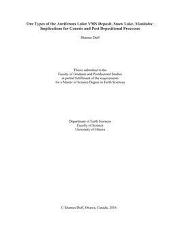 Ore Types of the Auriferous Lalor VMS Deposit, Snow Lake, Manitoba: Implications for Genesis and Post Depositional Processes