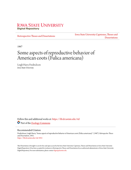 Some Aspects of Reproductive Behavior of American Coots (Fulica Americana) Leigh Harry Fredrickson Iowa State University