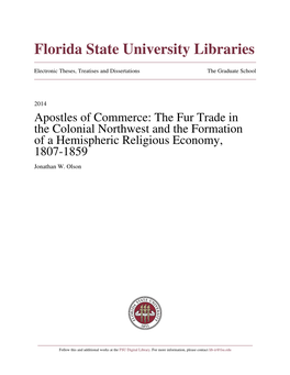 Apostles of Commerce: the Fur Trade in the Colonial Northwest and the Formation of a Hemispheric Religious Economy, 1807-1859 Jonathan W