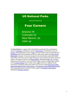The Four Corners Is a Region of the United States Consisting of The