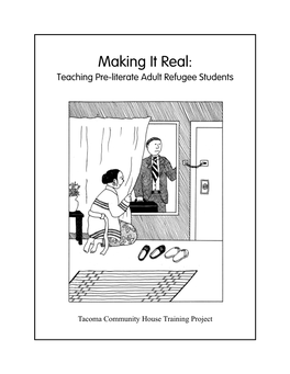 Making It Real: Teaching Pre-Literate Adult Refugee Students