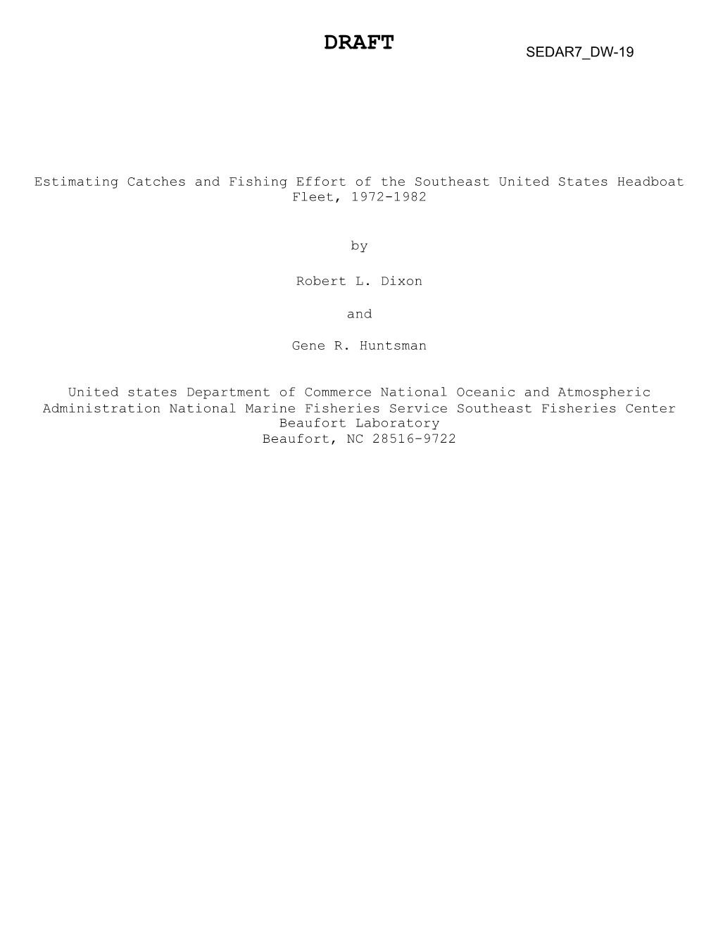 Estimating Catches and Fishing Effort of the Southeast United States Headboat Fleet, 1972-1982