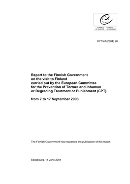 Report to the Finnish Government on the Visit to Finland Carried Out