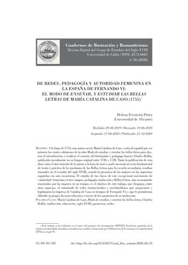 De Redes, Pedagogía Y Autoridad Femenina En La España De Fernando Vi: El Modo De Enseñar, Y Estudiar Las Bellas Letras De María Catalina De Caso (1755)*