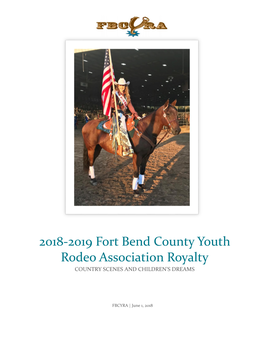 2018-2019 Fort Bend County Youth Rodeo Association Royalty COUNTRY SCENES and CHILDREN’S DREAMS