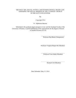 The Holy See, Social Justice, and International Trade Law: Assessing the Social Mission of the Catholic Church in the Gatt-Wto System