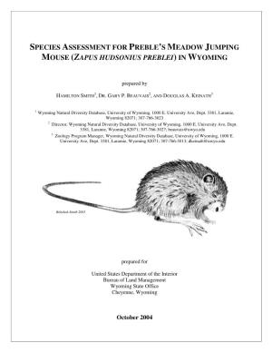 Species Assessment for Preble's Meadow Jumping Mouse (Zapus Hudsonius Preblei)