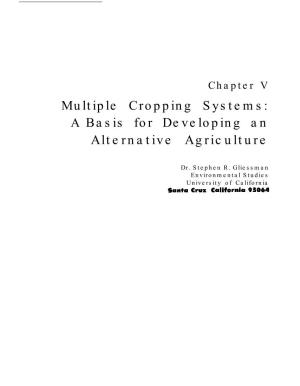 Multiple Cropping Systems: a Basis for Developing an Alternative Agriculture