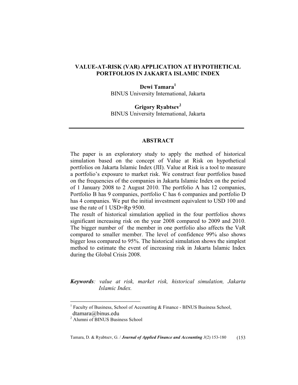 Value-At-Risk (Var) Application at Hypothetical Portfolios in Jakarta Islamic Index