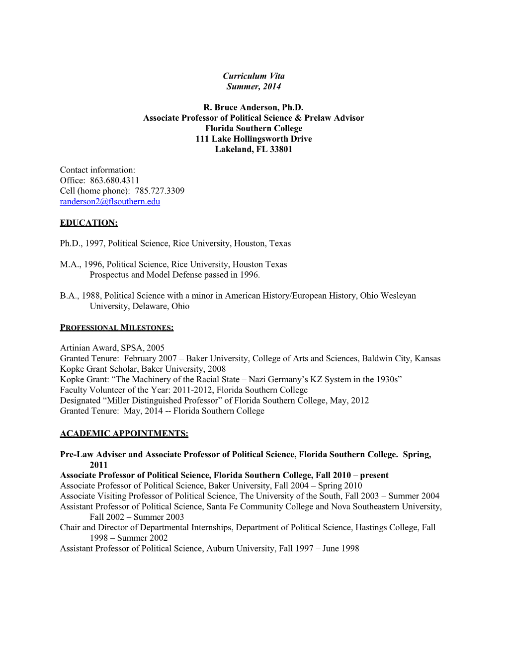 Curriculum Vita Summer, 2014 R. Bruce Anderson, Ph.D. Associate Professor of Political Science & Prelaw Advisor Florida Sout