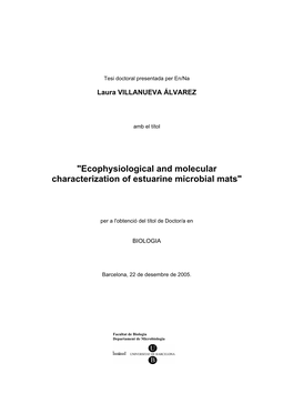 Ecophysiological and Molecular Characterization of Estuarine Microbial Mats"