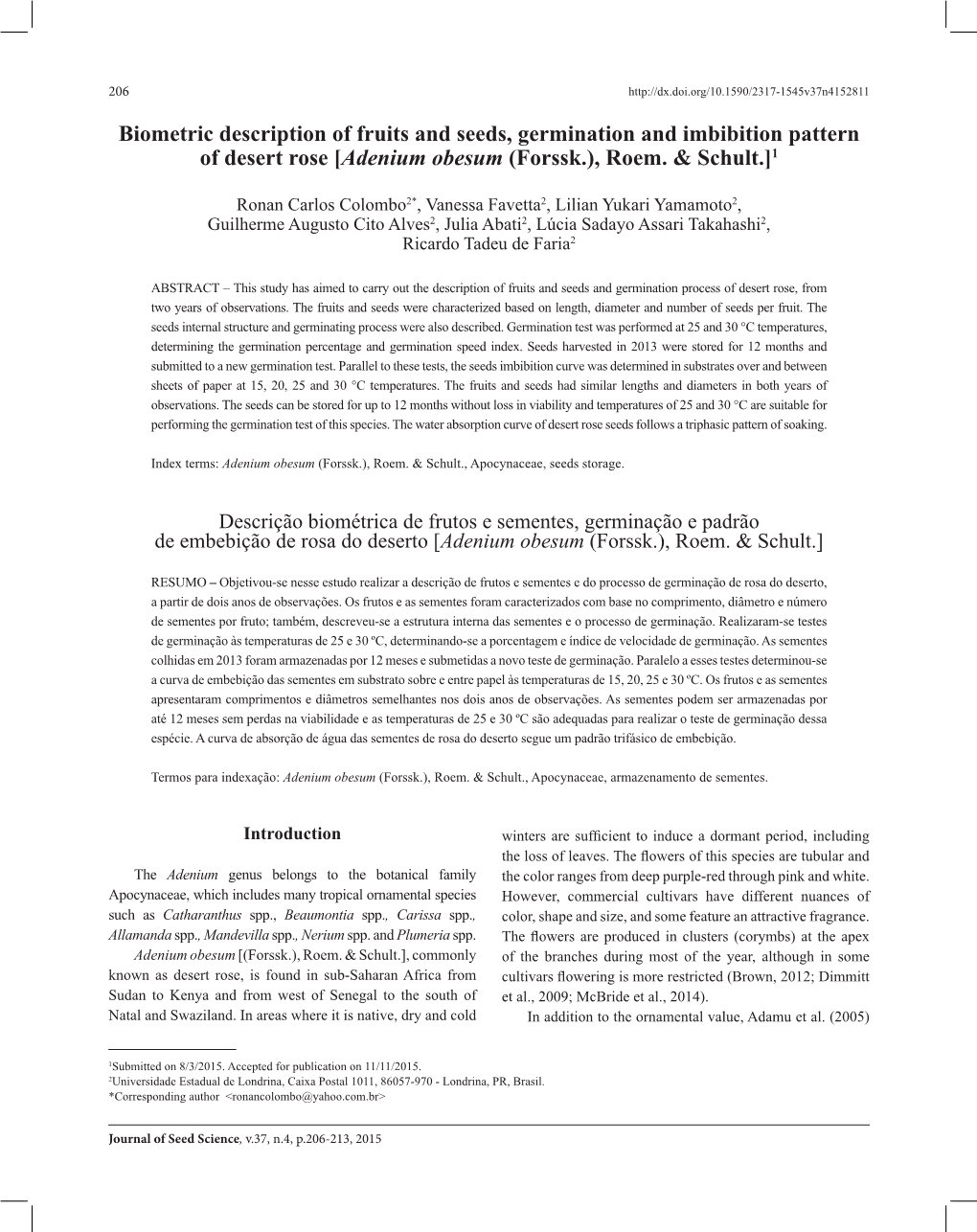 Biometric Description of Fruits and Seeds, Germination and Imbibition Pattern of Desert Rose [Adenium Obesum (Forssk.), Roem