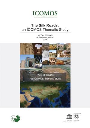 The Silk Roads: an ICOMOS Thematic Study