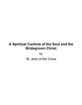 Spiritual Canticle of the Soul and the Bridegroom Christ by St
