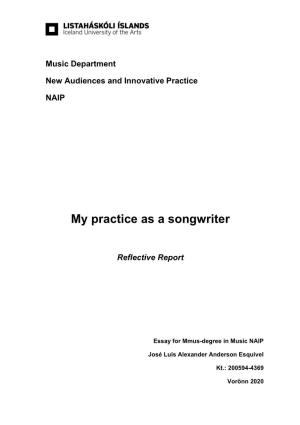 My Practice As a Songwriter
