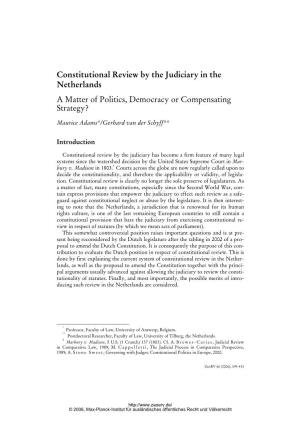 Constitutional Review by the Judiciary in the Netherlands a Matter of Politics, Democracy Or Compensating Strategy?