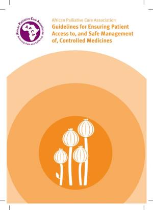 Guidelines for Ensuring Patient Access To, and Safe Management Of, Controlled Medicines Notice