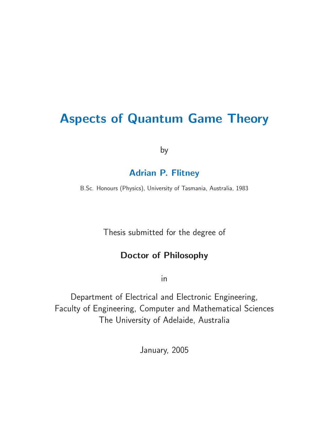 Aspects of Quantum Game Theory