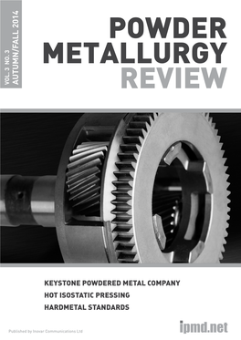 Powder Metallurgy Review Autumn 2014