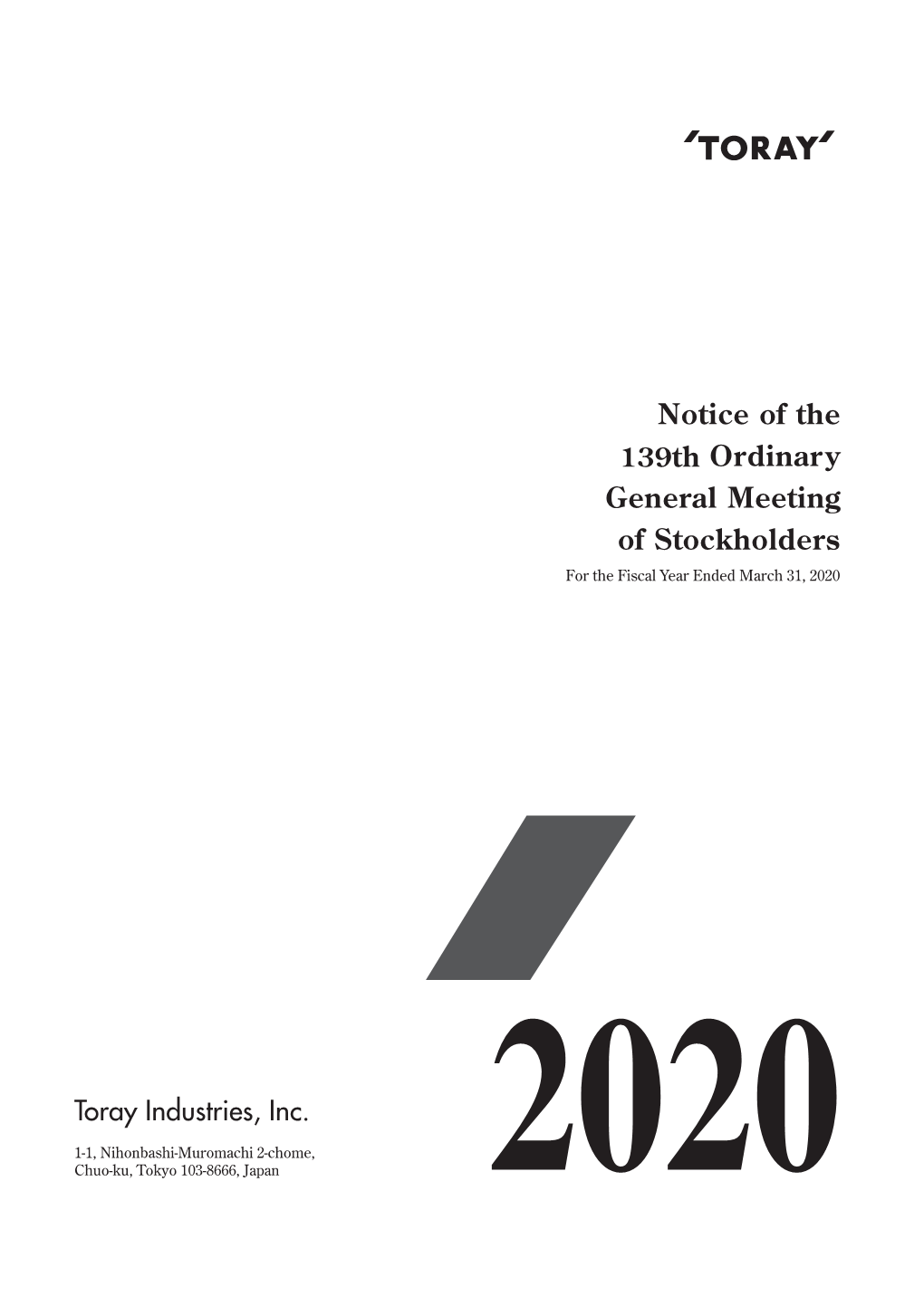 Notice of the 139Th Ordinary General Meeting of Stockholders June 2020