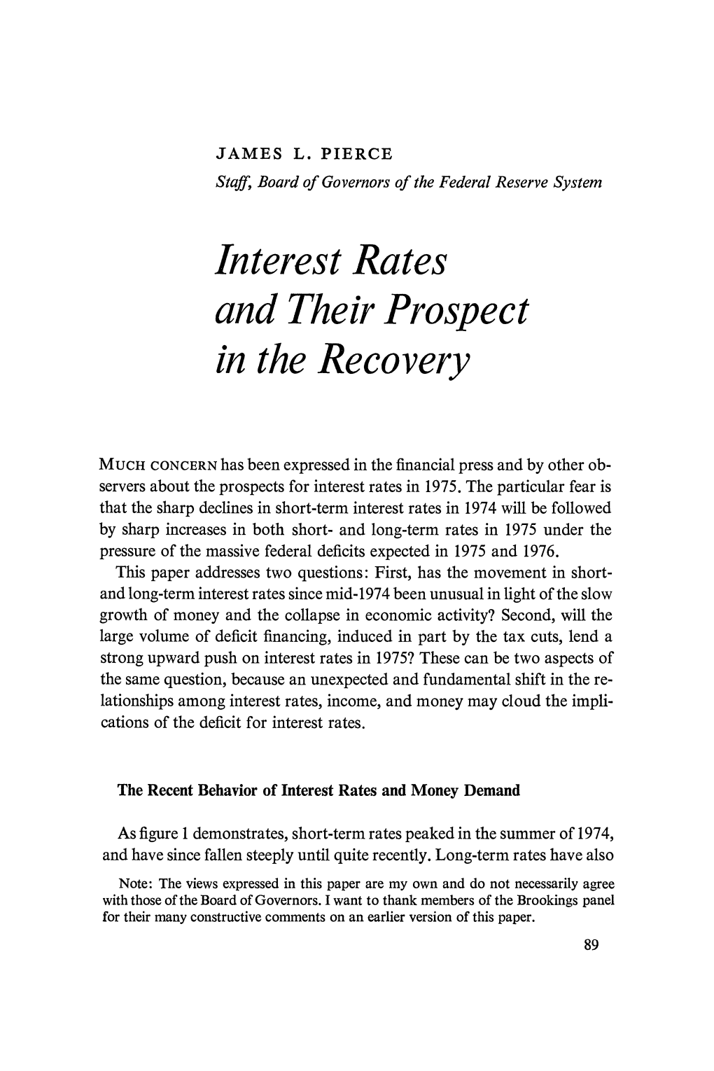 Interest Rates and Their Prospect in the Recovery